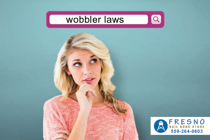 California’s Wobbler Laws